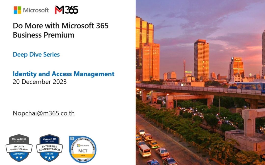 Microsoft 365 Business Premium – Deep Dive Series: Identity & Access Management 